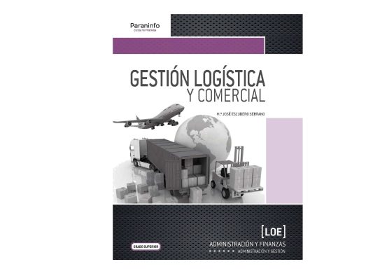 SOLUCIONARIO GESTIÓN LOGÍSTICA Y COMERCIAL grado superior