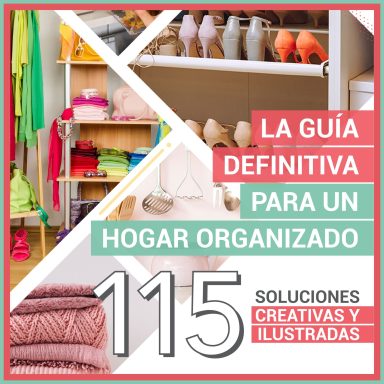 Guía Definitiva Para Un Hogar Organizado